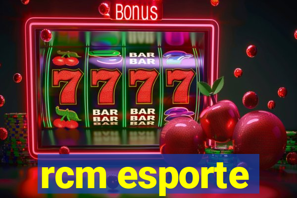 rcm esporte